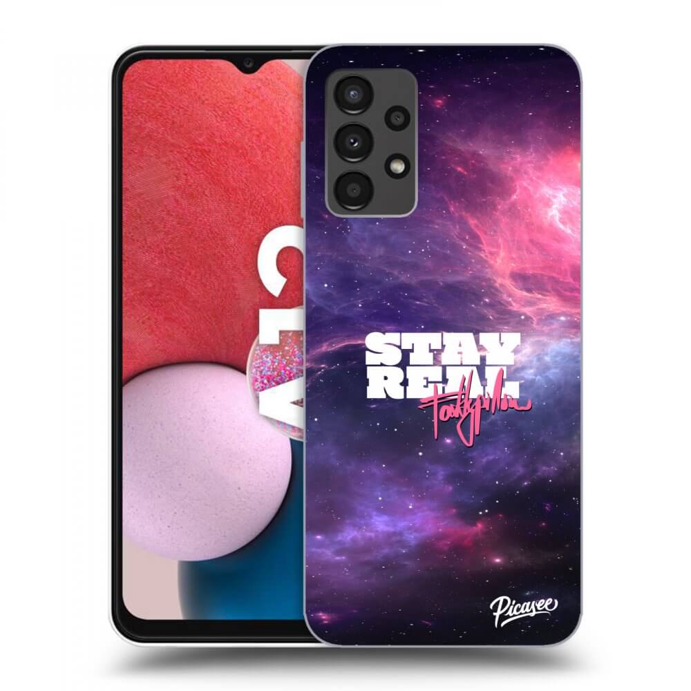 Picasee silikónový prehľadný obal pre Samsung Galaxy A13 4G A135 - Stay Real