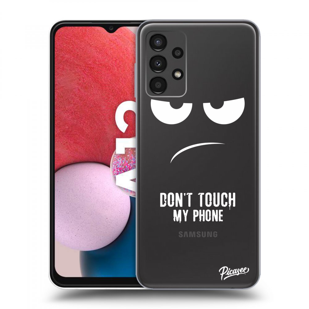 Picasee silikónový prehľadný obal pre Samsung Galaxy A13 4G A135 - Nesiahajte mi na telefón