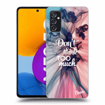 Picasee silikónový prehľadný obal pre Samsung Galaxy M52 5G - Don't think TOO much