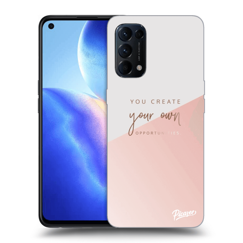 Picasee ULTIMATE CASE pro OPPO Reno 5 5G - You create your own opportunities