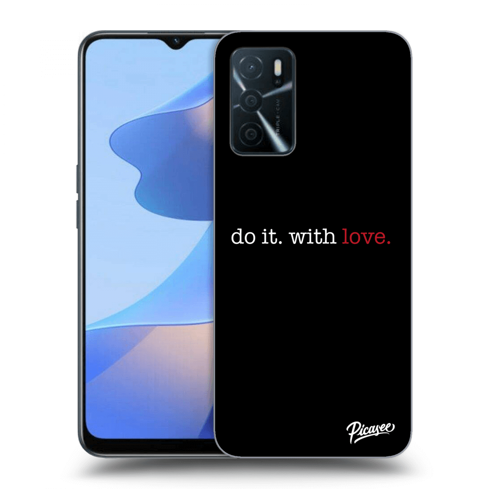 Picasee ULTIMATE CASE pro OPPO A16 - Do it. With love.