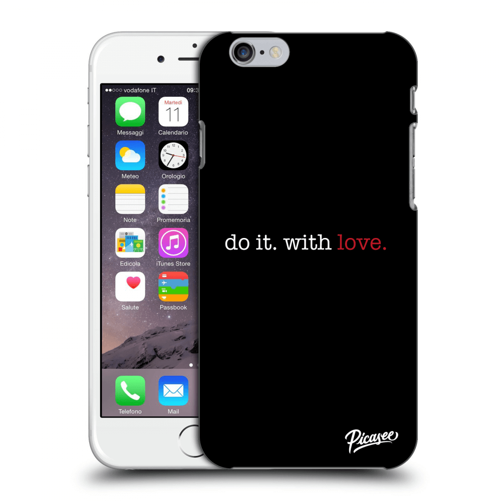 Picasee silikónový prehľadný obal pre Apple iPhone 6/6S - Do it. With love.