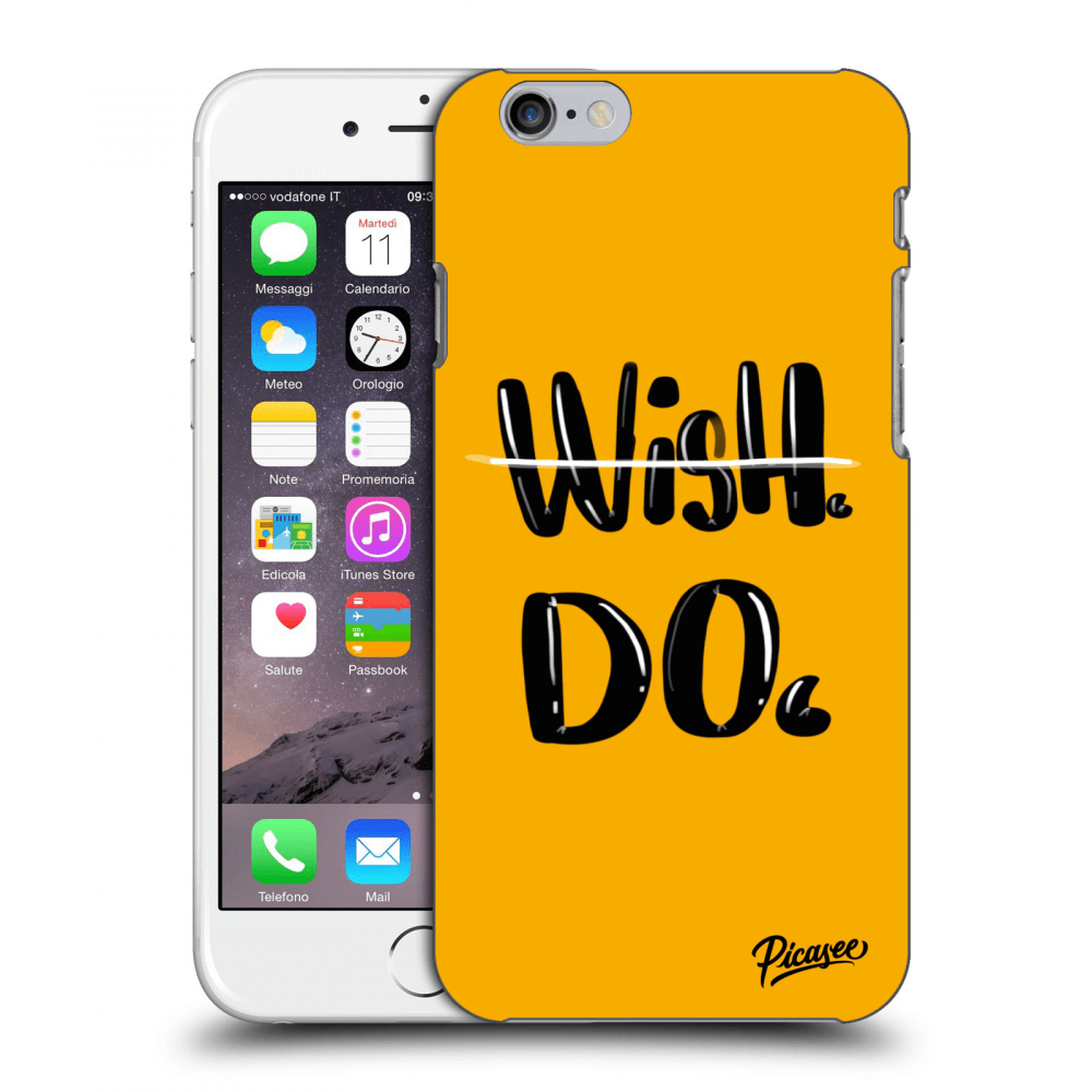 Picasee silikónový prehľadný obal pre Apple iPhone 6/6S - Wish Do