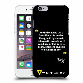 Obal pre Apple iPhone 6/6S - Kazma - MĚLI BYSTE SE DO TOHO PUSTIT