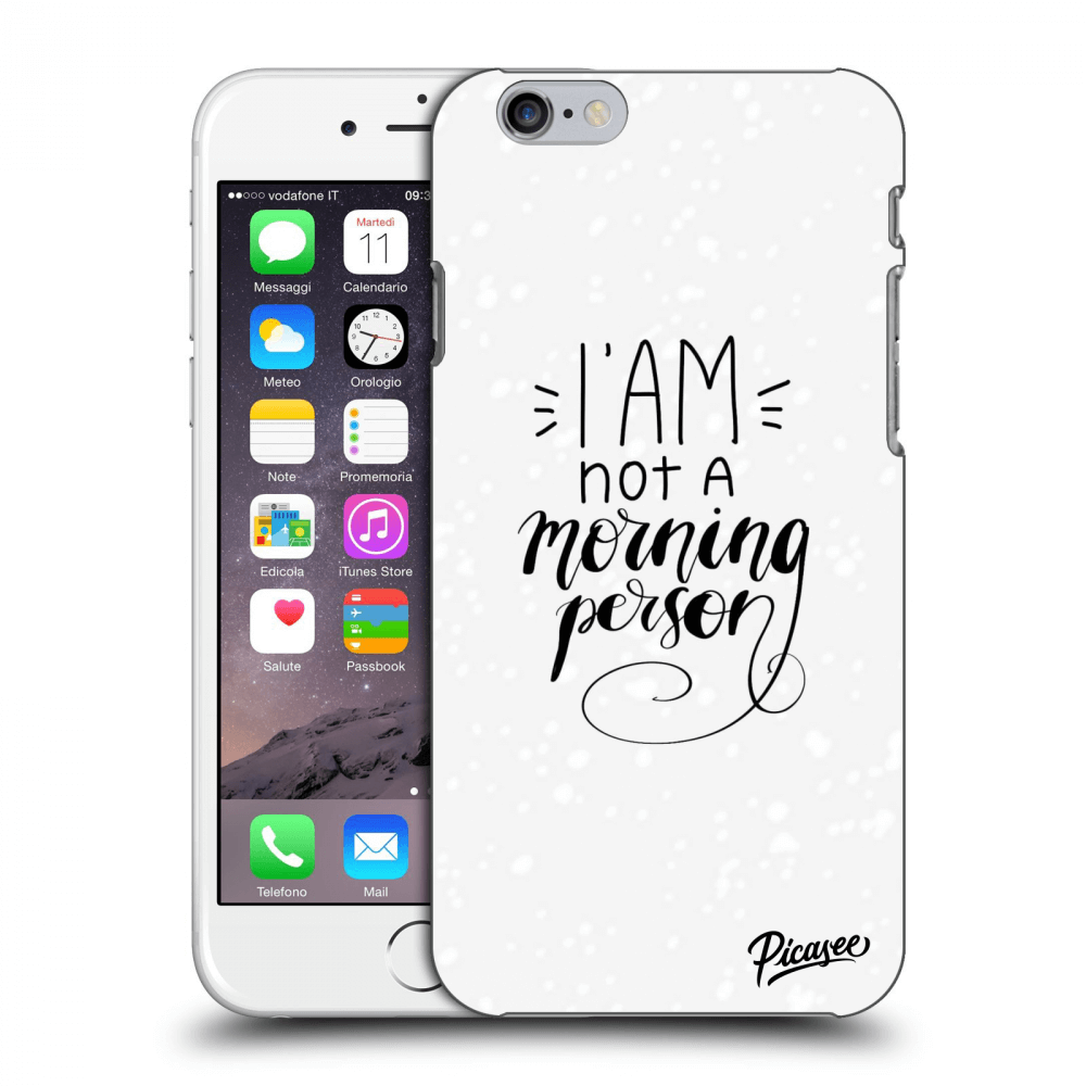 Picasee silikónový prehľadný obal pre Apple iPhone 6/6S - I am not a morning person