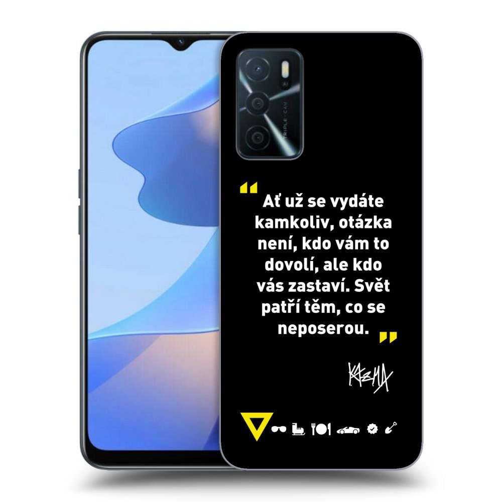 Picasee ULTIMATE CASE pro OPPO A16s - Kazma - SVĚT PATŘÍ TĚM, CO SE NEPOSEROU
