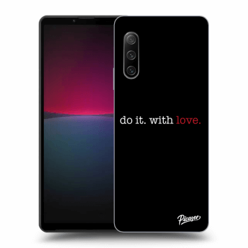 Obal pre Sony Xperia 10 IV 5G - Do it. With love.