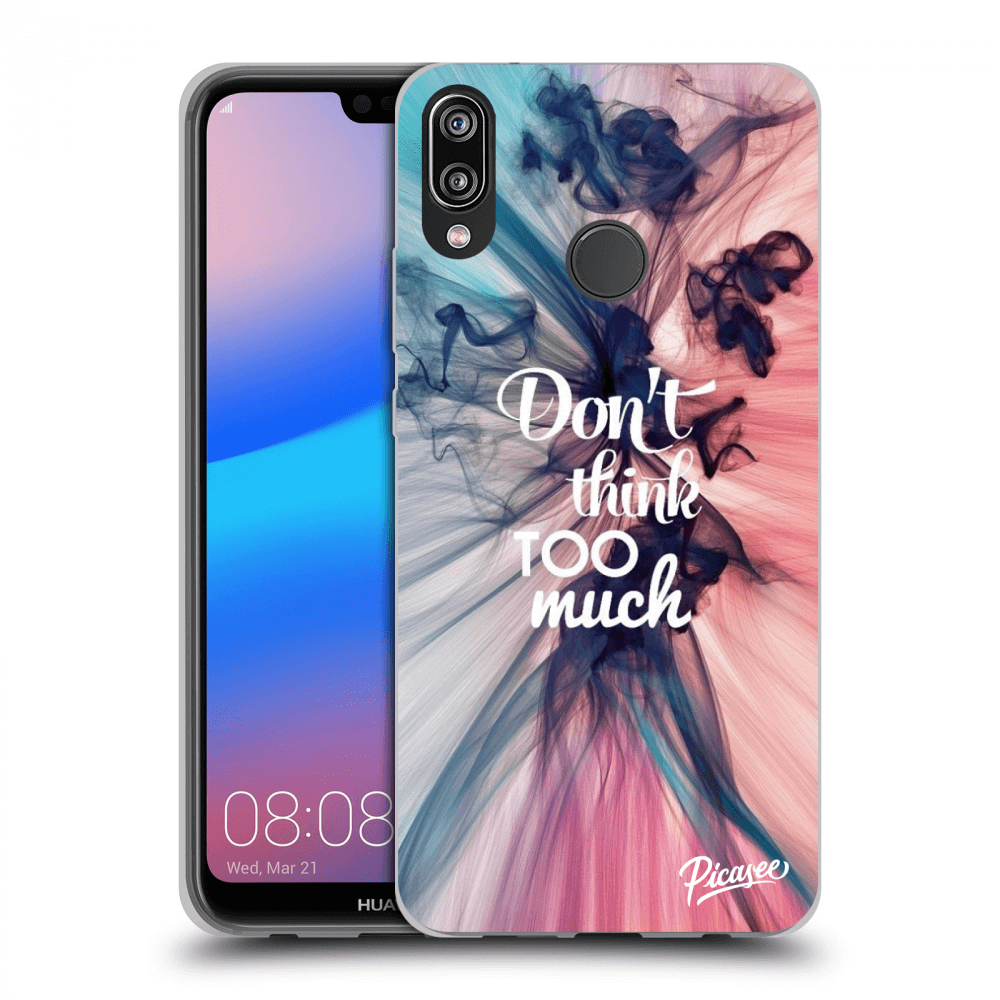 Picasee ULTIMATE CASE pro Huawei P20 Lite - Don't think TOO much