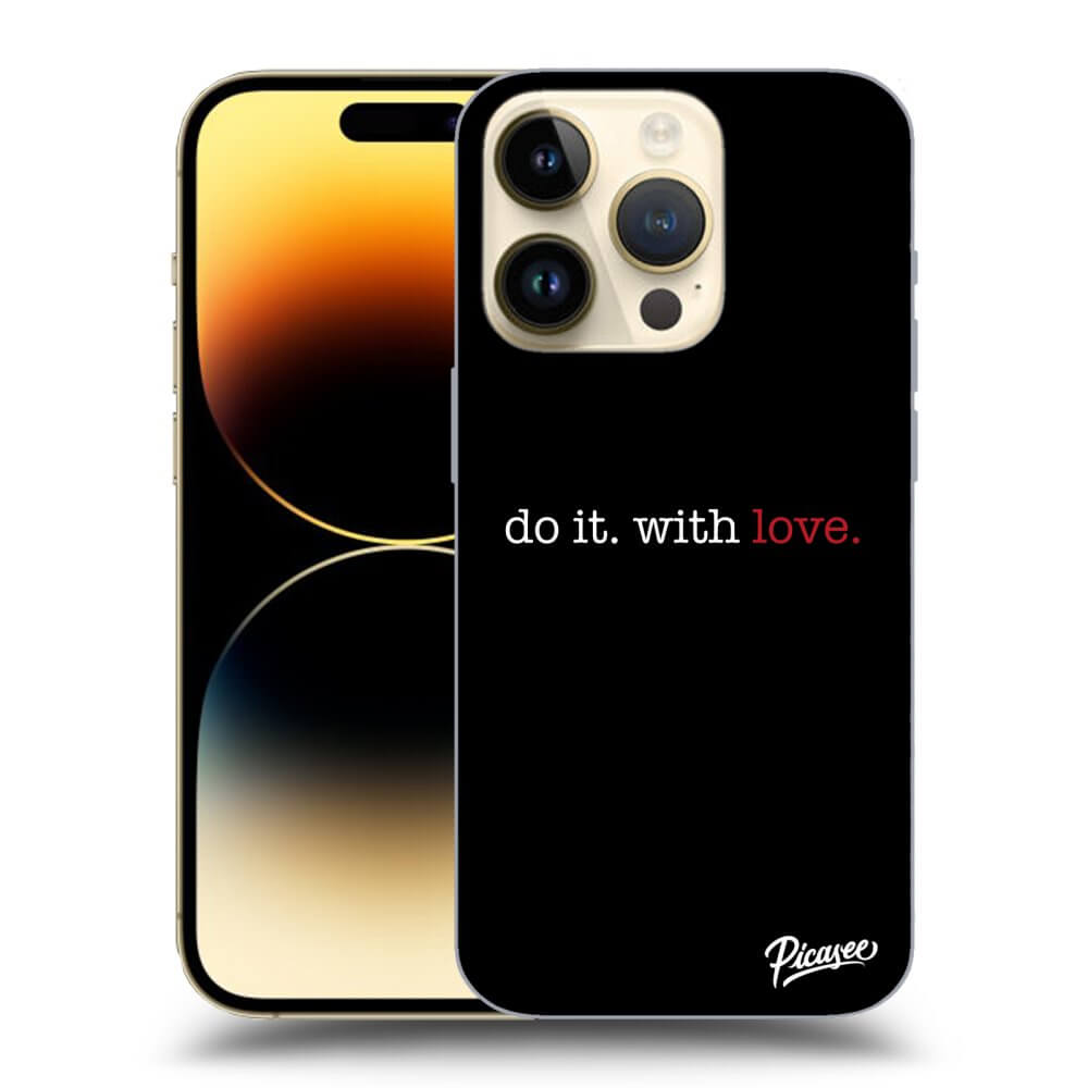 Picasee silikónový prehľadný obal pre Apple iPhone 14 Pro - Do it. With love.