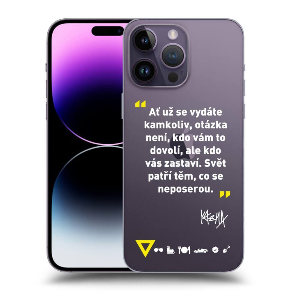 Picasee silikónový prehľadný obal pre Apple iPhone 14 Pro Max - Kazma - SVĚT PATŘÍ TĚM, CO SE NEPOSEROU