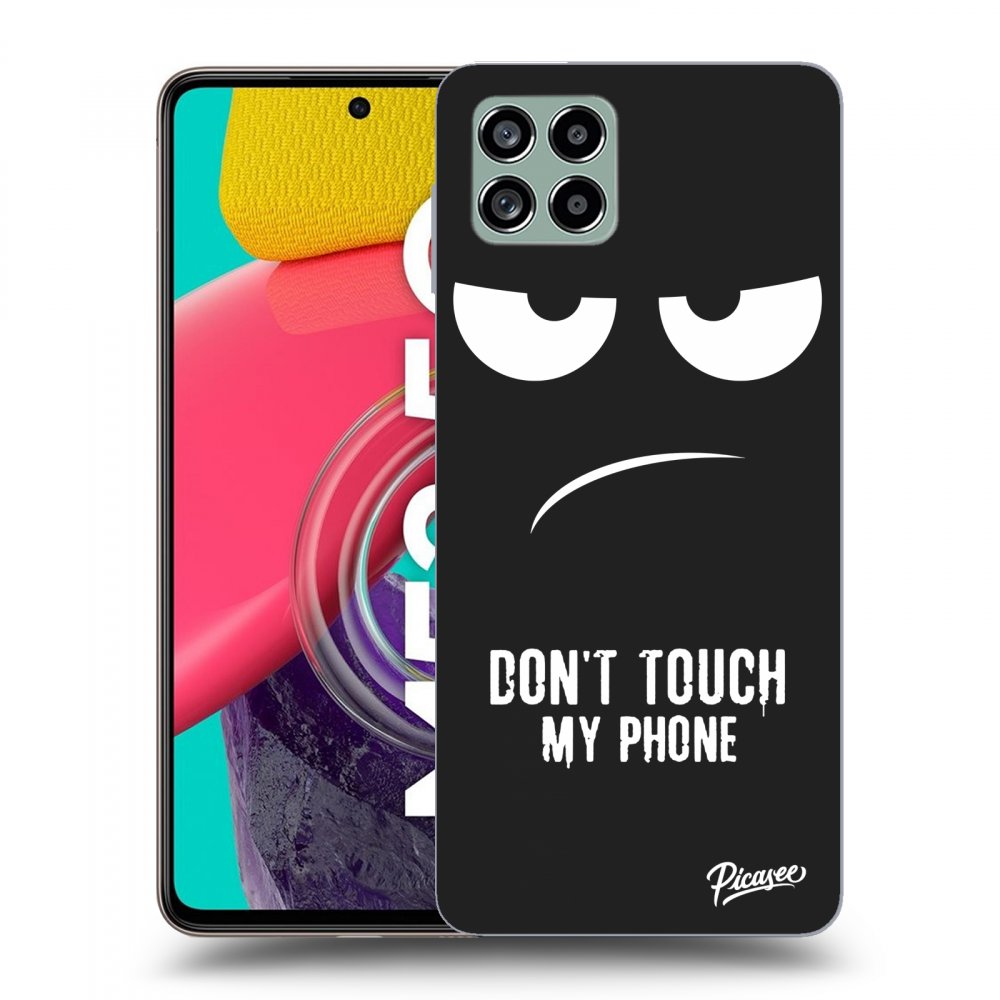 Picasee silikónový čierny obal pre Samsung Galaxy M53 5G - Don't Touch My Phone