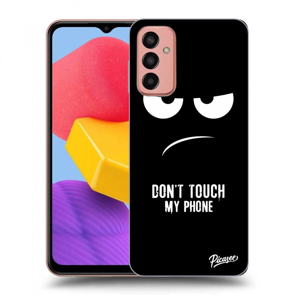 Picasee ULTIMATE CASE pro Samsung Galaxy M13 M135F - Don't Touch My Phone