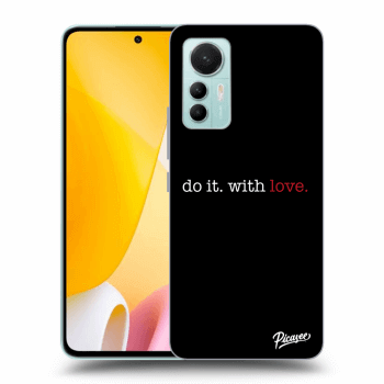 Obal pre Xiaomi 12 Lite - Do it. With love.