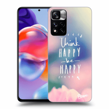 Obal pre Xiaomi Redmi Note 11 Pro+ 5G - Think happy be happy