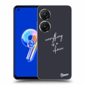 Obal pre Asus Zenfone 9 - Everything is a choice