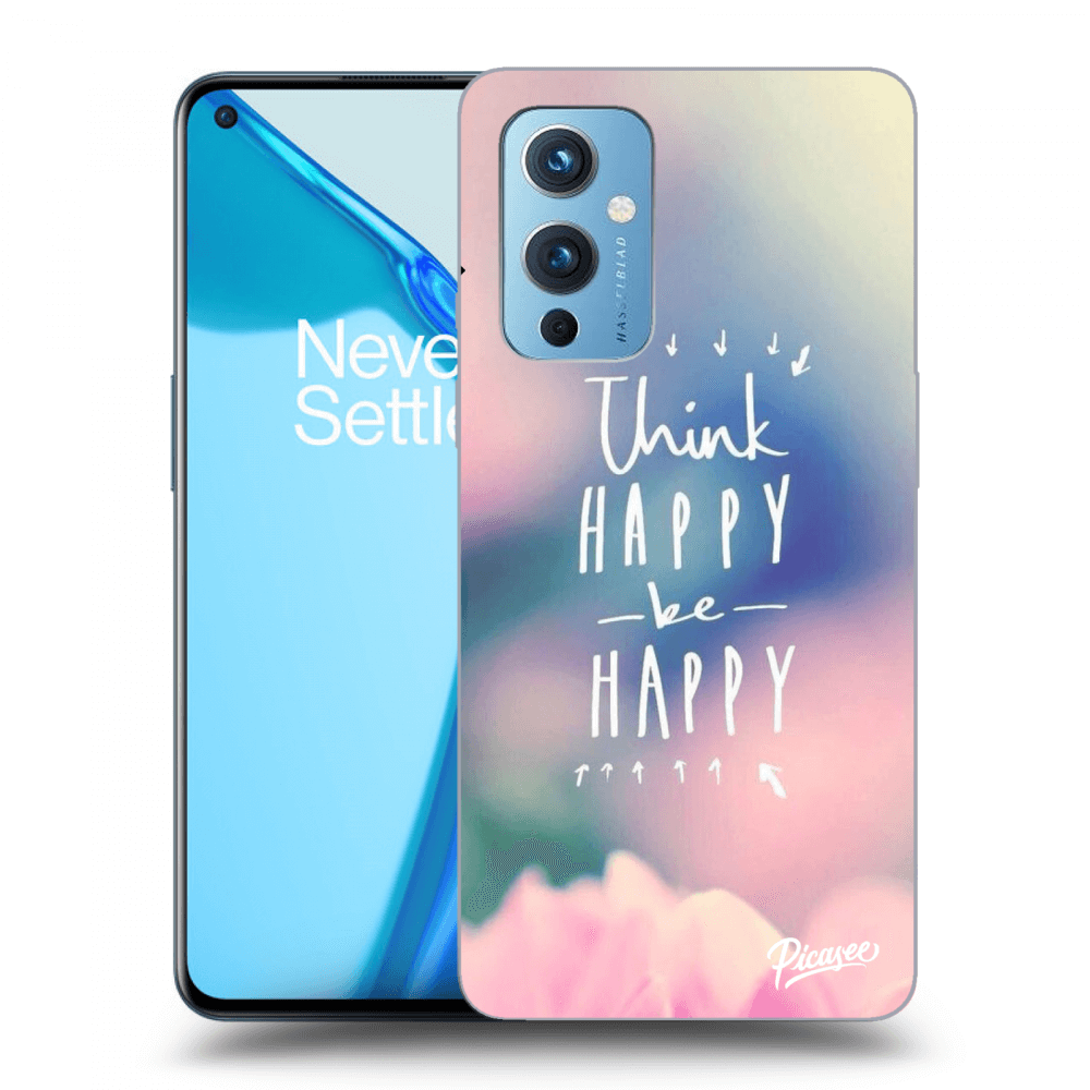 Picasee ULTIMATE CASE pro OnePlus 9 - Think happy be happy