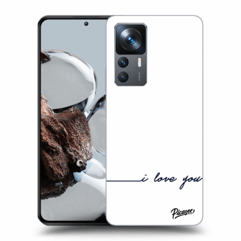 Picasee ULTIMATE CASE pro Xiaomi 12T - I love you
