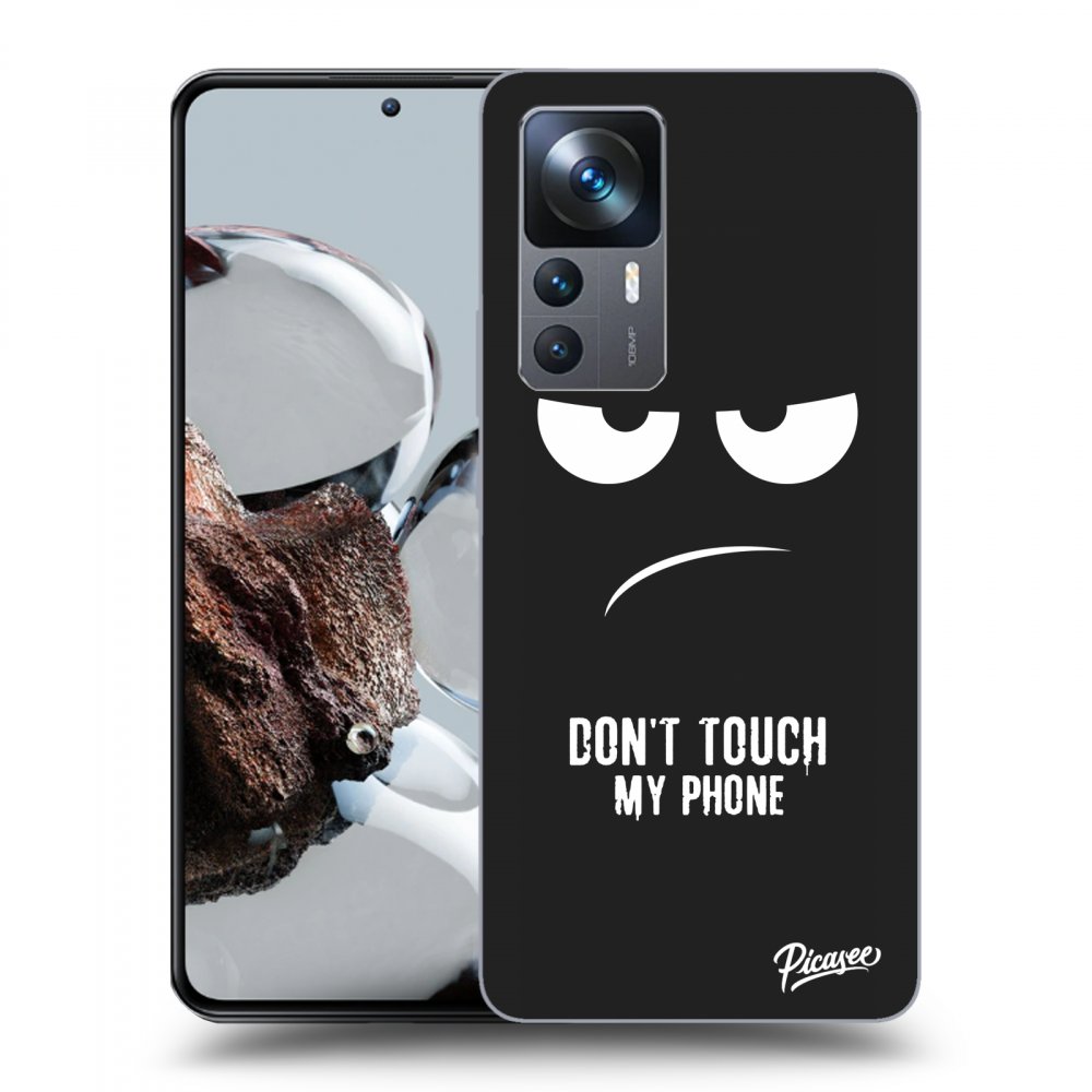 Picasee silikónový čierny obal pre Xiaomi 12T Pro - Don't Touch My Phone