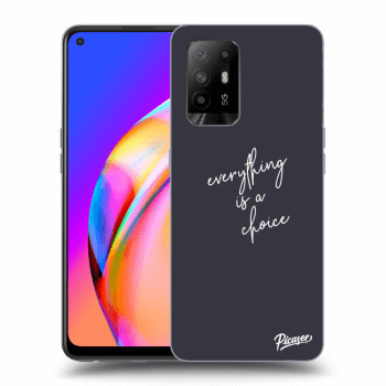 Obal pre OPPO A94 5G - Everything is a choice