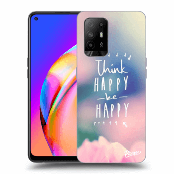 Obal pre OPPO A94 5G - Think happy be happy