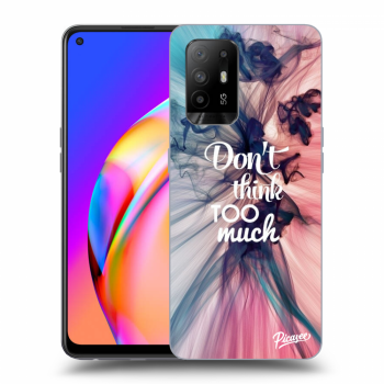 Obal pre OPPO A94 5G - Don't think TOO much