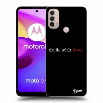 Obal pre Motorola Moto E40 - Do it. With love.