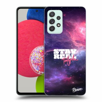 Picasee ULTIMATE CASE pro Samsung Galaxy A73 5G - Stay Real