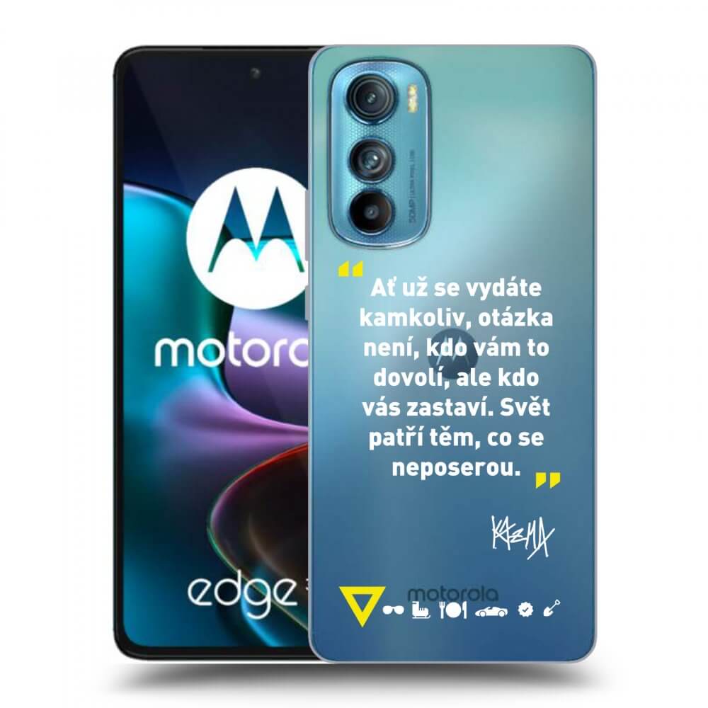 Picasee silikónový prehľadný obal pre Motorola Edge 30 - Kazma - SVĚT PATŘÍ TĚM, CO SE NEPOSEROU