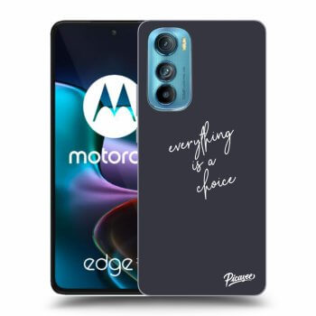 Picasee silikónový čierny obal pre Motorola Edge 30 - Everything is a choice