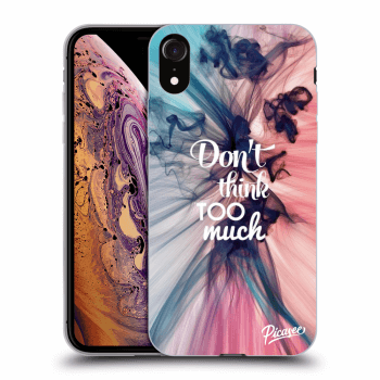 Picasee silikónový čierny obal pre Apple iPhone XR - Don't think TOO much