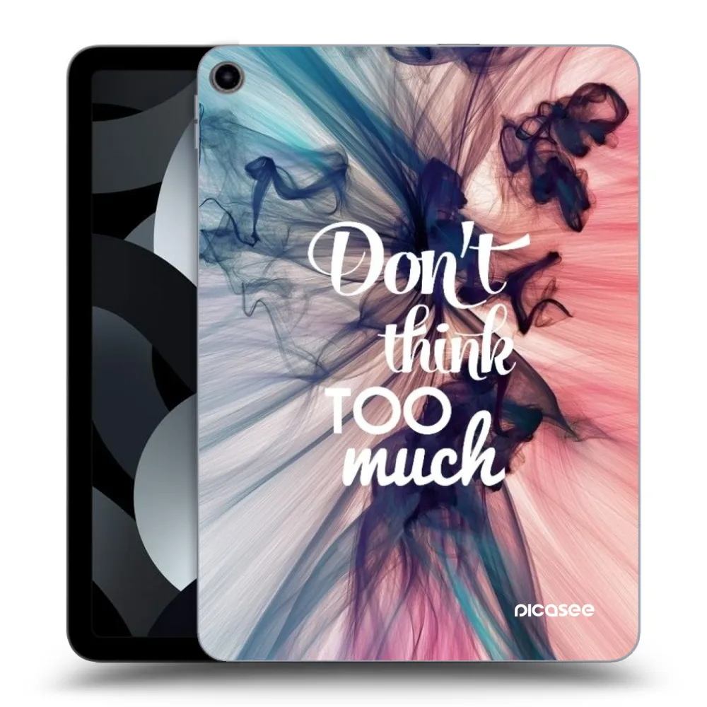 Picasee silikónový prehľadný obal pre Apple iPad Pro 11" 2019 (1.gen.) - Nemysli toľko
