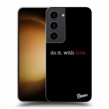 Picasee silikónový čierny obal pre Samsung Galaxy S23 5G - Do it. With love.