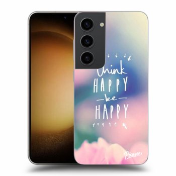 Obal pre Samsung Galaxy S23 5G - Think happy be happy
