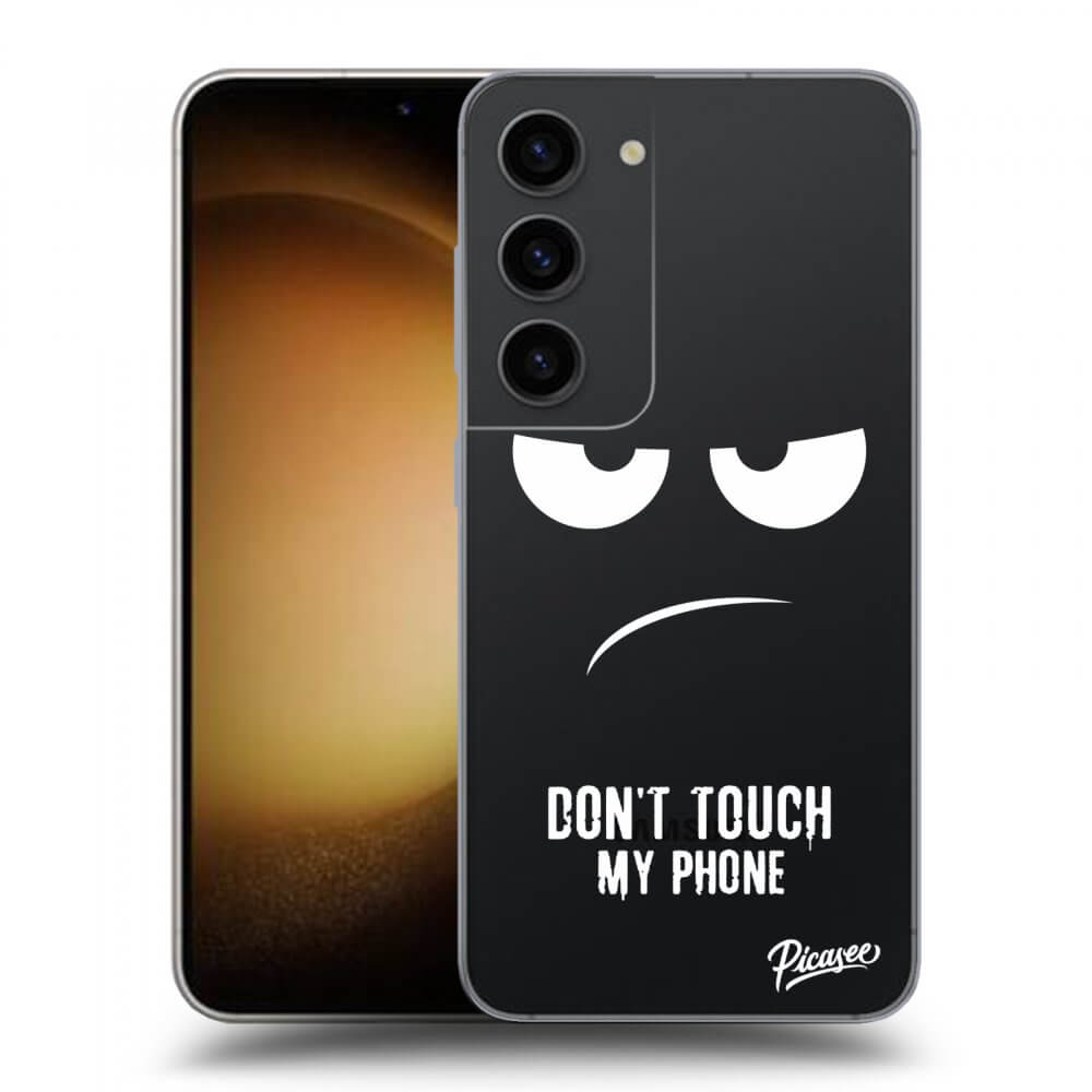 Picasee silikónový prehľadný obal pre Samsung Galaxy S23 5G - Don't Touch My Phone