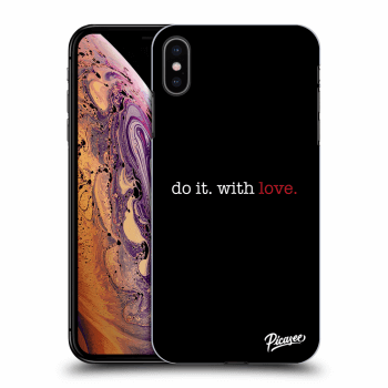 Picasee ULTIMATE CASE pro Apple iPhone XS Max - Do it. With love.