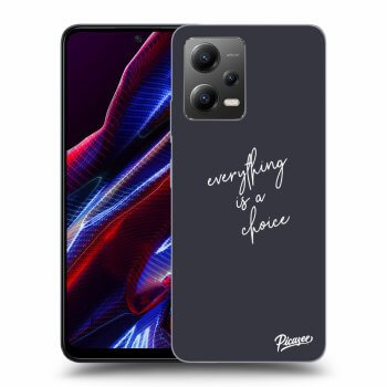 Picasee ULTIMATE CASE pro Xiaomi Poco X5 - Everything is a choice