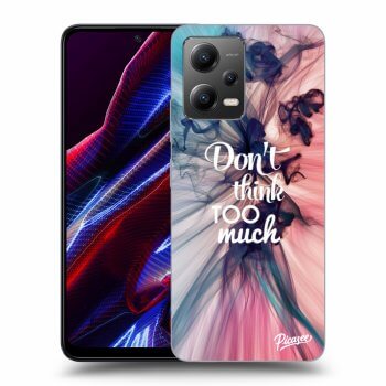 Obal pre Xiaomi Poco X5 - Don't think TOO much