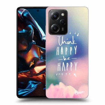 Obal pre Xiaomi Poco X5 Pro - Think happy be happy