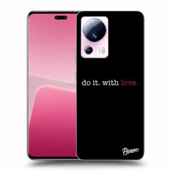 Obal pre Xiaomi 13 Lite - Do it. With love.
