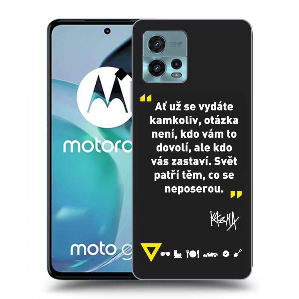 Picasee silikónový čierny obal pre Motorola Moto G72 - Kazma - SVĚT PATŘÍ TĚM, CO SE NEPOSEROU