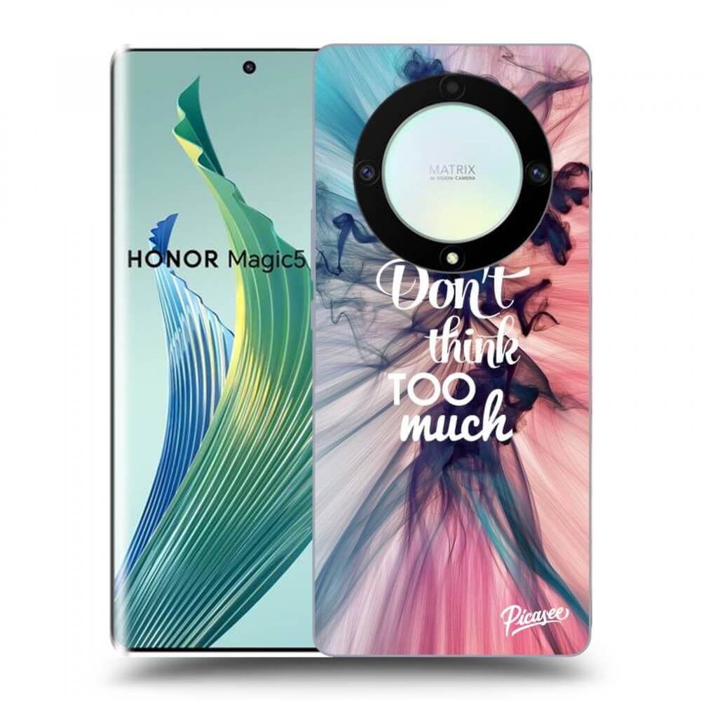 Picasee silikónový prehľadný obal pre Honor Magic5 Lite 5G - Don't think TOO much