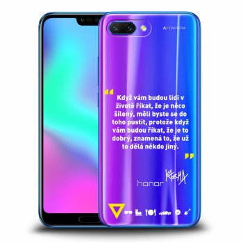 Obal pre Honor 10 - Kazma - MĚLI BYSTE SE DO TOHO PUSTIT