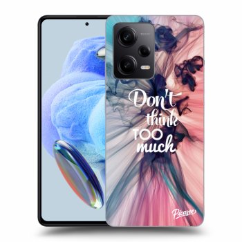 Picasee ULTIMATE CASE pro Xiaomi Redmi Note 12 Pro+ 5G - Don't think TOO much