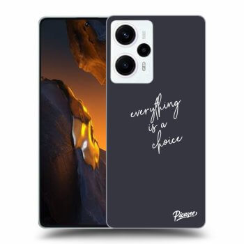 Picasee ULTIMATE CASE pro Xiaomi Poco F5 - Everything is a choice