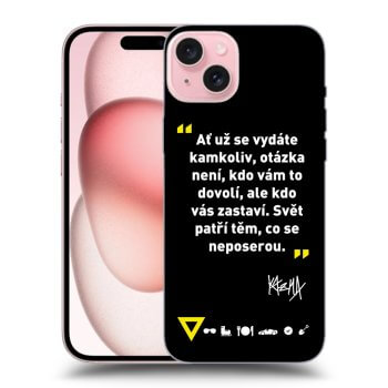 Obal pre Apple iPhone 15 - Kazma - SVĚT PATŘÍ TĚM, CO SE NEPOSEROU