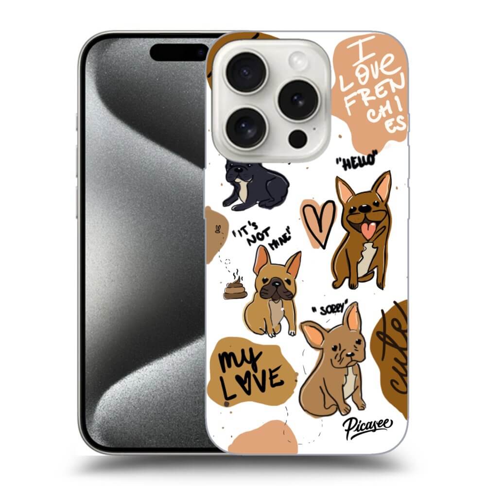 Picasee ULTIMATE CASE pro Apple iPhone 15 Pro - Frenchies