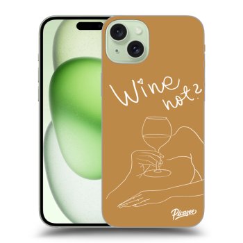 Obal pre Apple iPhone 15 Plus - Wine not