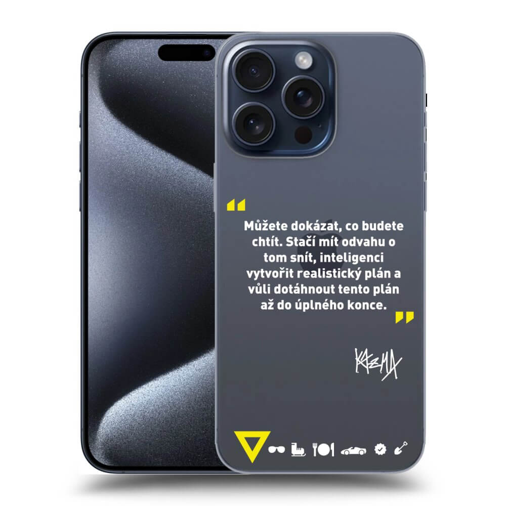 Picasee silikónový prehľadný obal pre Apple iPhone 15 Pro Max - Kazma - MŮŽETE DOKÁZAT, CO BUDETE CHTÍT