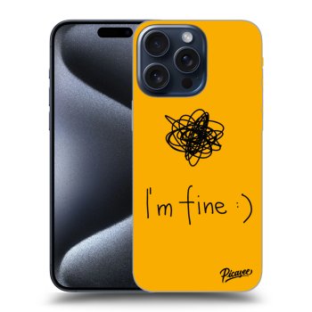 Obal pre Apple iPhone 15 Pro Max - I am fine