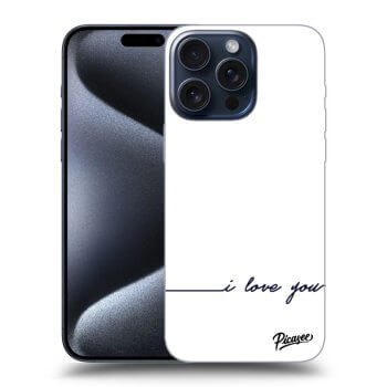 Obal pre Apple iPhone 15 Pro Max - I love you
